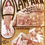 'Alam Ara' theatrical release poster, 1931. Source: http://en.wikipedia.org/wiki/File:Alam_Ara_poster,_1931.jpg